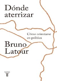 cover of the book Dónde aterrizar - Cómo orientarse en política