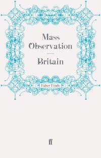 cover of the book Britain (Mass Observation social surveys)