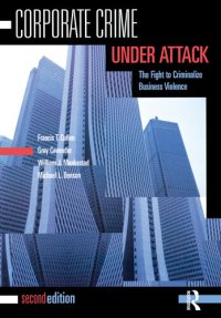 cover of the book Corporate Crime Under Attack: The Fight to Criminalize Business Violence