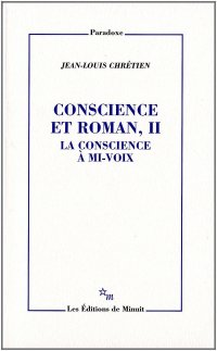 cover of the book CONSCIENCE ET ROMAN 2 LA CONSCIENCE A MI VOIX