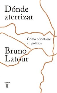 cover of the book Dónde aterrizar - Cómo orientarse en política