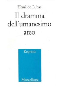 cover of the book Il dramma dell'umanesimo ateo