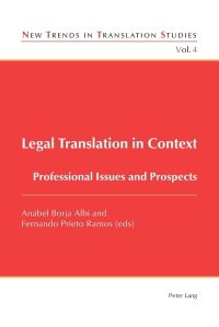 cover of the book Legal Translation in Context: Professional Issues and Prospects (New Trends in Translation Studies)