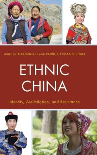 cover of the book Ethnic China: Identity, Assimilation, and Resistance