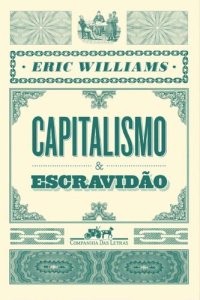 cover of the book Capitalismo e escravidão