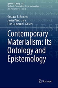 cover of the book Contemporary Materialism: Its Ontology and Epistemology (Synthese Library, 447)