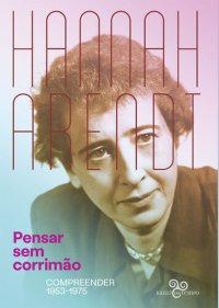 cover of the book Pensar sem corrimão: compreender 1953-1975