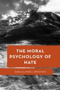 cover of the book The Moral Psychology of Hate