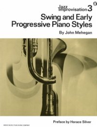 cover of the book Jazz Improvisation 3: Swing And Early Progressive Piano Styles