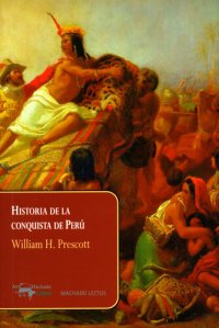 cover of the book Historia de la conquista de Perú