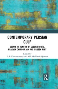 cover of the book Contemporary Persian Gulf: Essays in Honour of Gulshan Dietl, Prakash Chandra Jain and Grijesh Pant