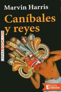 cover of the book Caníbales y reyes