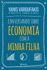 cover of the book Conversando sobre economia com a minha filha