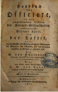 cover of the book Von der Taktik, worin von den Waffen, der Stellung der den Bewegungen der Kavallerie und Infanterie, von dem Verhalten in Aktionen etc. gehandelt wird