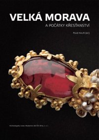 cover of the book Velká Morava a počátky křesťanství