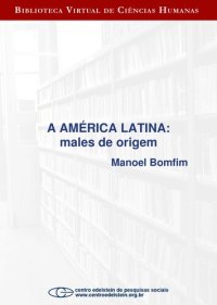 cover of the book A América Latina: males de origem