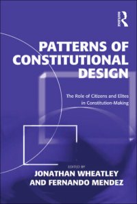 cover of the book Patterns of Constitutional Design: The Role of Citizens and Elites in Constitution-Making