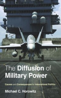 cover of the book The Diffusion Of Military Power: Causes And Consequences For International Politics