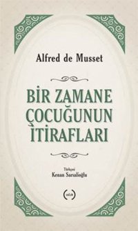 cover of the book Bir Zamane Çocuğunun İtirafları