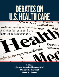 cover of the book Debates on U.S. Health Care