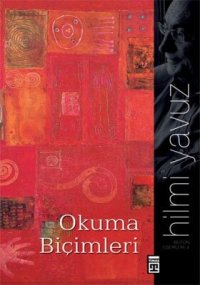 cover of the book Okuma biçimleri: varlığın ve sanatın dili