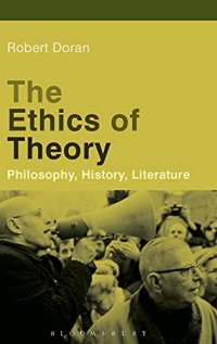 cover of the book The Ethics of Theory: Philosophy, History, Literature