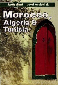 cover of the book Morocco, Algeria & Tunisia: A Travel Survival Kit