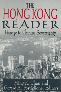 cover of the book The Hong Kong Reader: Passage to Chinese Sovereignty: Passage to Chinese Sovereignty