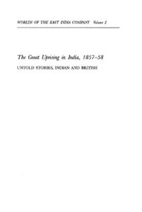 cover of the book The great uprising in India, 1857-58 : untold stories, Indian and British