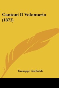 cover of the book Cantoni il volontario