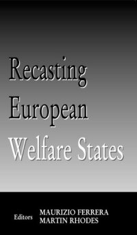 cover of the book The Future of European Welfare States: Recasting Welfare for a New Century