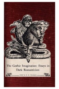 cover of the book The Gothic imagination: Essays in Dark Romanticism