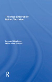 cover of the book The Rise and Fall of Italian Terrorism