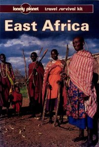 cover of the book East Africa: A Travel Survival Kit