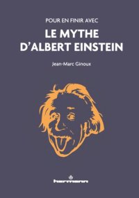 cover of the book Pour en finir avec le mythe d'Albert Einstein