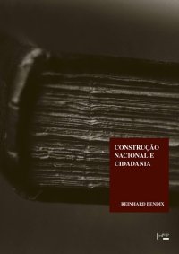 cover of the book Construção Nacional e Cidadania. Estudos de Nossa Ordem Social em Mudança