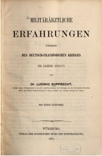 cover of the book Militärärztliche Erfahrungen während des Deutsch-Französischen Krieges im Jahre 1870/71