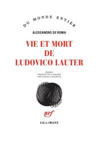 cover of the book Vie et mort de Ludovico Lauter