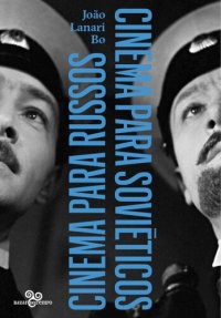 cover of the book Cinema para russos, cinema para soviéticos