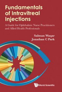 cover of the book Fundamentals of intravitreal injections : a guide for ophthalmic nurse practitioners and allied health professionals