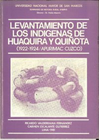 cover of the book Levantamiento de los indígenas de Huaquira y Quiñota (1922-1924, Apurímac - Cuzco)