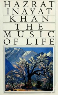 cover of the book The Music of Life: The Inner Nature and Effects of Sound