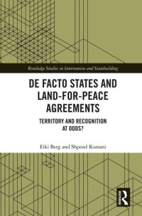 cover of the book De Facto States and Land-For-Peace Agreements: Territory and Recognition at Odds?