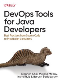 cover of the book DevOps Tools for Java Developers: Best Practices from Source Code to Production Containers