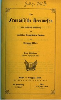 cover of the book Das französische Heerwesen : eine ausführliche Darstellung nach amtlichen französischen Quellen / Zweites Ergänzungsheft