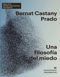 cover of the book Una filosofía del miedo