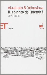 cover of the book Il labirinto dell'identità. Scritti politici