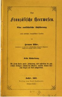 cover of the book Das französische Heerwesen : eine ausführliche Darstellung nach amtlichen französischen Quellen