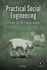 cover of the book Practical Social Engineering: A Primer for the Ethical Hacker