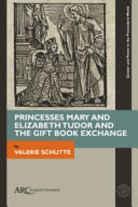 cover of the book Princesses Mary and Elizabeth Tudor and the Gift Book Exchange